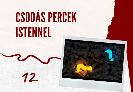 Csodás percek Istennel 012. videó