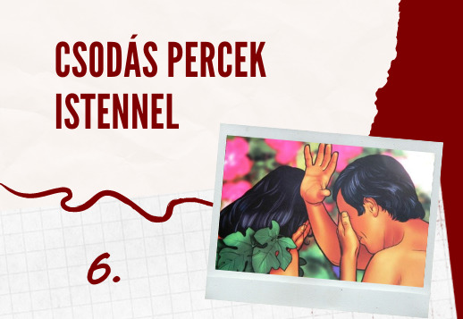 Csodás percek Istennel 006. videó