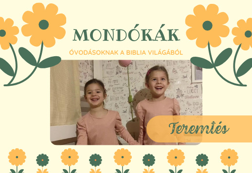 Mondóka - Teremtés