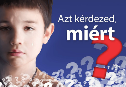  Azt kérdezed, miért