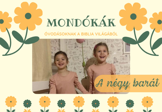 Mondóka - A négy barát