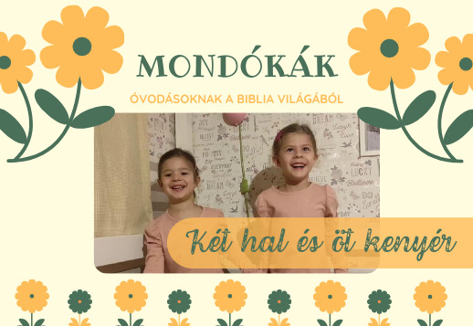 Mondóka - Két hal és öt kenyér