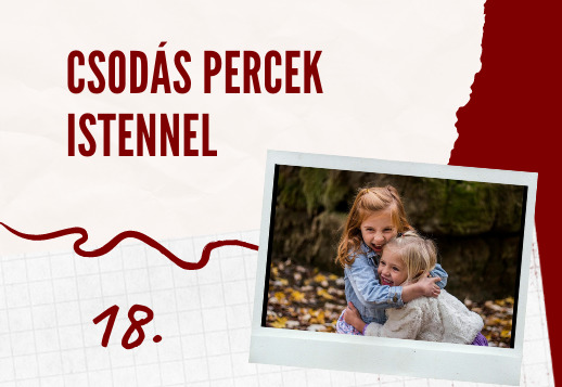 Csodás percek Istennel 018. videó